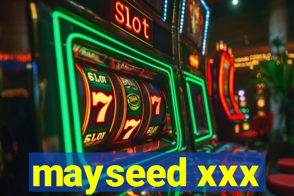 mayseed xxx